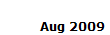 Aug 2009